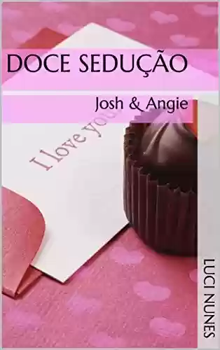 Livro Baixar: Doce sedução: Josh & Angie