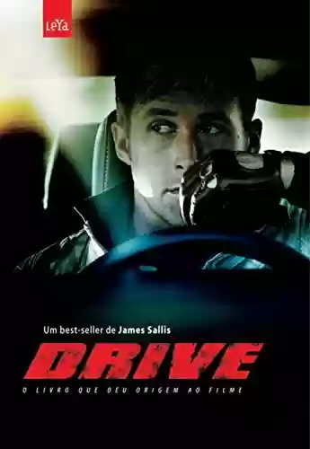 Livro Baixar: Drive: O livro que deu origem ao filme