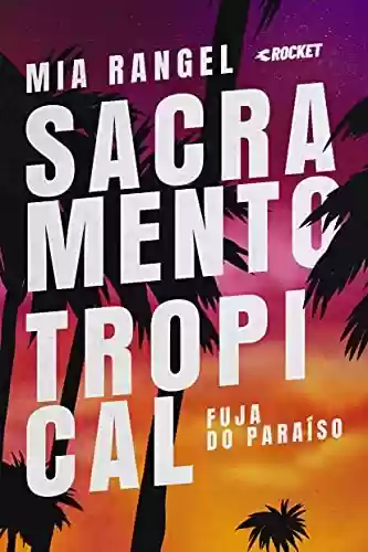 Livro Baixar: Fuja do Paraíso: Sacramento Tropical livro 1