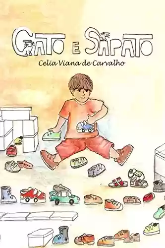 Gato E Sapato - Celia Elza Viana de Carvalho
