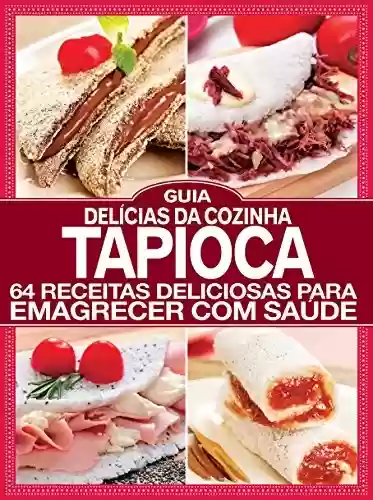 Livro Baixar: Guia Delícias da Cozinha ed.01 Tapioca