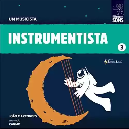 Livro Baixar: Instrumentista (Um Musicista Livro 3)