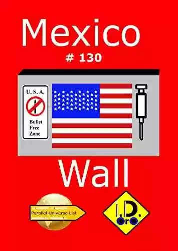 Livro Baixar: Mexico Wall 130 (Edicao em portuges) (Parallel Universe List)