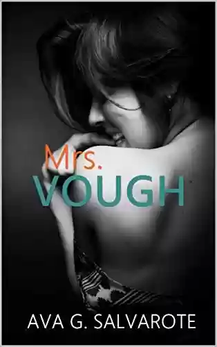 Mrs. VOUGH (A Lei da Atração Livro 5) - Ava G. Salvatore