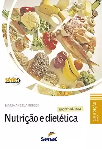Livro Baixar: Nutrição e dietética: noções básicas