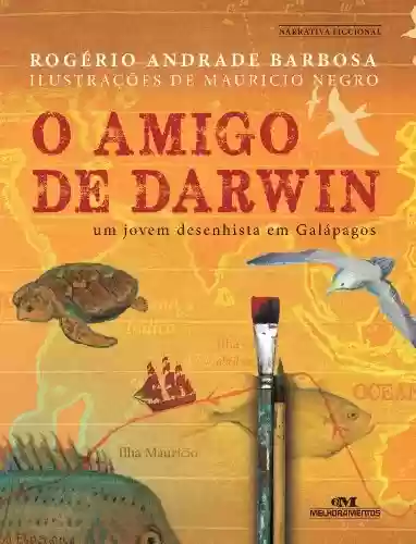 Livro Baixar: O Amigo de Darwin: Um Jovem Desenhista em Galápagos