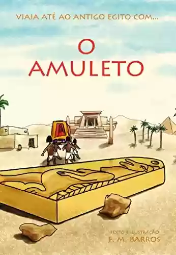 Livro Baixar: O Amuleto: Uma aventura no Antigo Egito para crianças