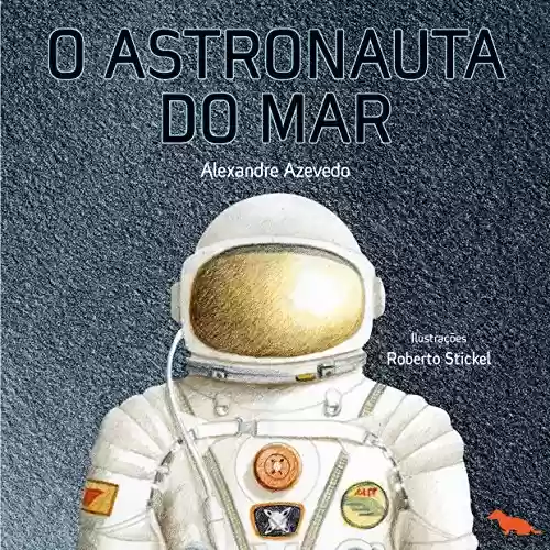 Livro Baixar: O astronauta do mar