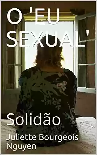 Livro Baixar: O ‘EU SEXUAL’: Solidão