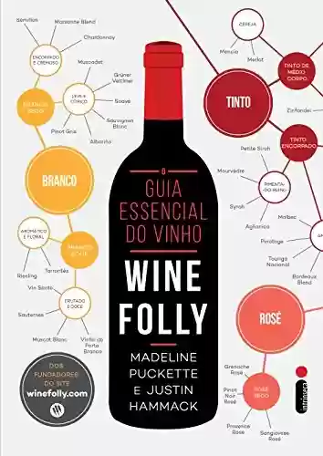 Livro Baixar: O guia essencial do vinho: Wine Folly