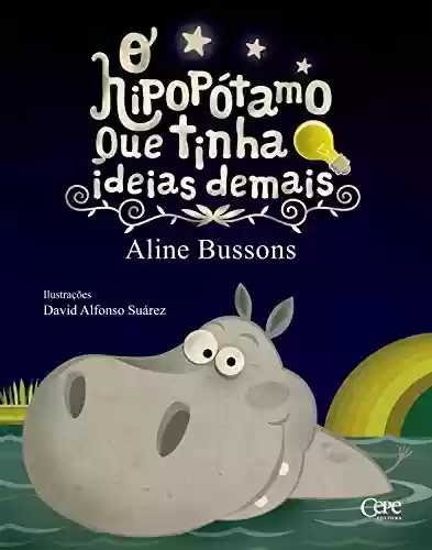 Livro Baixar: O Hipopótamo que tinha ideias demais