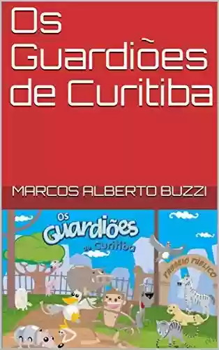 Livro Baixar: Os Guardiões de Curitiba