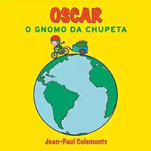 Livro Baixar: Oscar o Gnomo da Chupeta