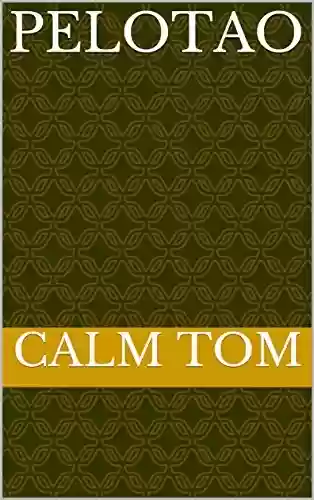 Pelotao - Calm tom