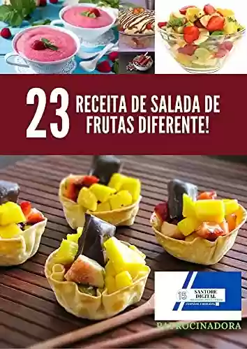 Receitas de saladas de frutas : saladas de frutas saudáveis - jamison jesus