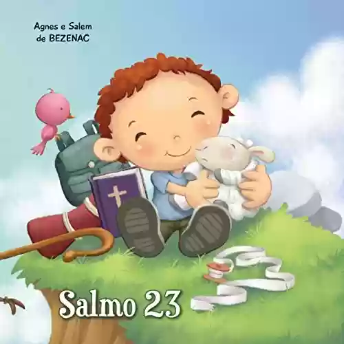 Livro Baixar: Salmo 23 (A Bíblia para Crianças Livro 1)