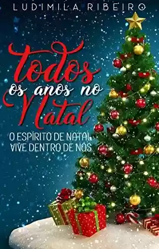 Todos os anos no Natal - Ludimila Ribeiro dos Santos