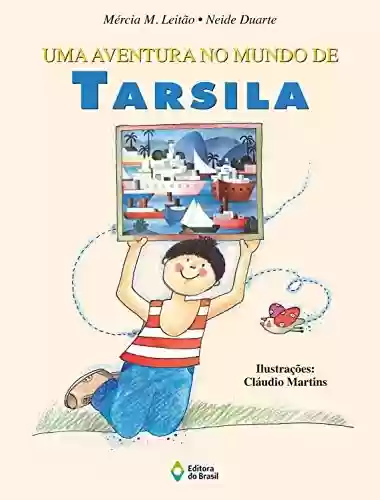 Livro Baixar: Uma aventura no mundo de Tarsila (LerArte)