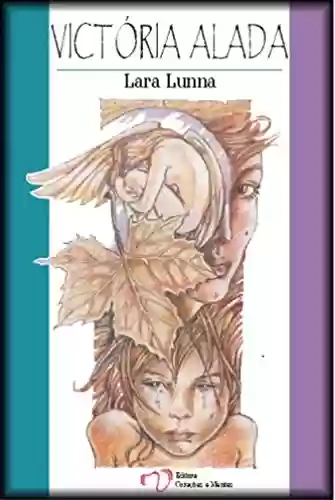VICTORIA ALADA: Primeiro livro da Saga da Policial gay Vick Di Angelis (VICTORIA DI ANGELIS 1) - Lara Lunna