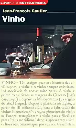 Vinho (Encyclopaedia) - Jean-Fraçois Gautier