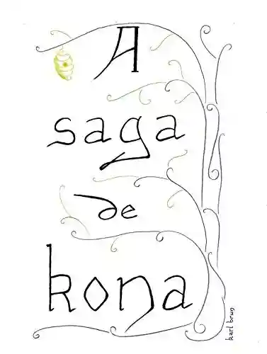 Livro Baixar: A Saga de Kona