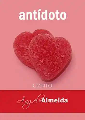 Antídoto - Ângelo Almeida