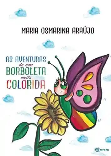 Livro Baixar: As aventuras de uma borboleta muito colorida