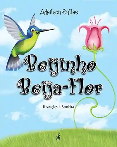 Livro Baixar: Beijinho Beija-Flor
