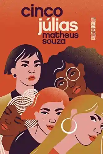 Cinco Júlias - Matheus Souza