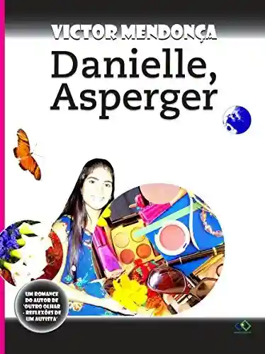 Livro Baixar: Danielle, Asperger
