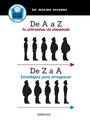 Livro Baixar: De A a Z: As artimanhas da obesidade / De Z a A: Estratégias para emagrecer