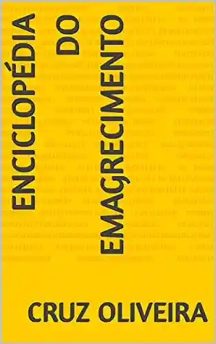 Livro Baixar: Enciclopédia do Emagrecimento