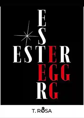 Ester Egg: Precisamos falar sobre Deus! - T. Rosa