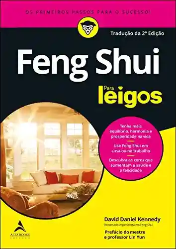 Livro Baixar: Feng Shui Para Leigos: Os Primeiros Passos Para o Sucesso