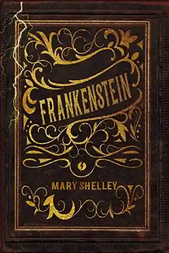 Frankenstein: Edição Luxo - Mary Shelley