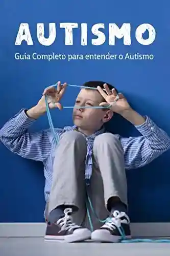Livro Baixar: Guia Prático Autismo