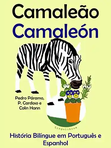 Livro Baixar: História Bilíngue em Português e Espanhol: Camaleão — Camaleón (Série “Animais e vasos” Livro 5)