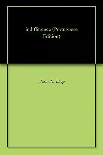 indifference - alexander lihop