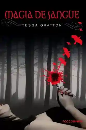 Magia de sangue - Tessa Gratton