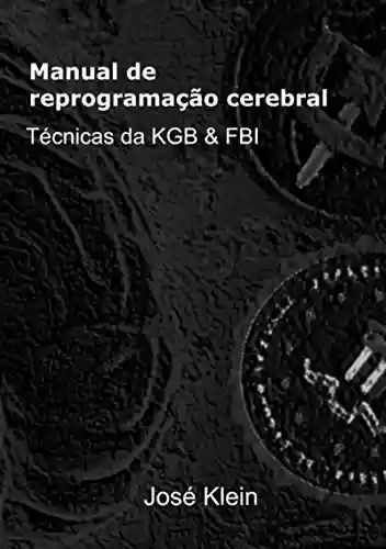 Manual De Reprogramação Cerebral - José Klein