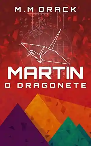 Livro Baixar: Martin: O dragonete