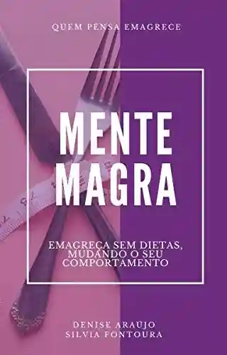 Livro Baixar: Mente Magra: Quem Pensa Emagrece