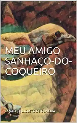 Livro Baixar: MEU AMIGO SANHAÇO-DO-COQUEIRO