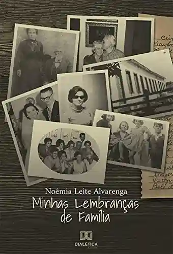 Livro Baixar: Minhas Lembranças de Família