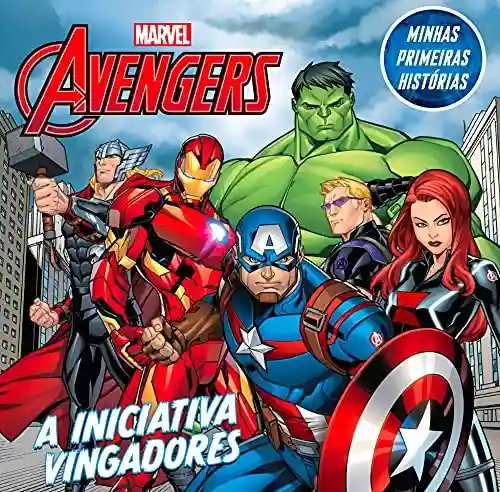 Livro Baixar: Minhas Primeiras Histórias Marvel – A Iniciativa Vingadores
