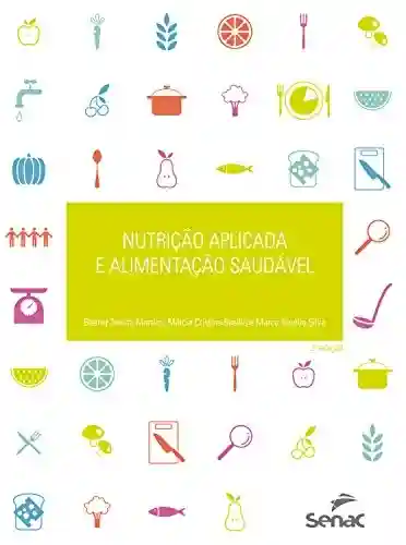 Nutrição aplicada e alimentação saudável - Beatriz Tenuta Martins