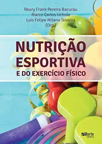 Livro Baixar: Nutrição esportiva e do exercício físico