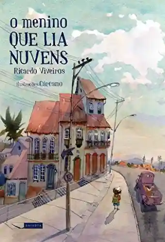 O menino que lia nuvens - Ricardo Viveiros