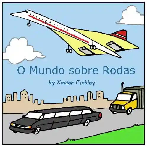 Livro Baixar: O Mundo sobre Rodas (Portuguese Edition)