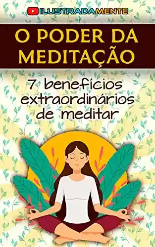 Livro Baixar: O Poder da Meditação: 7 Benefícios Extraordinários em Meditar